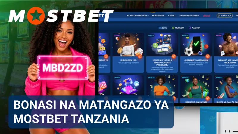 Orodha ya promosheni za MostBet Tanzania inaonyesha ofa mbalimbali zinazopatikana kwa wanachama.